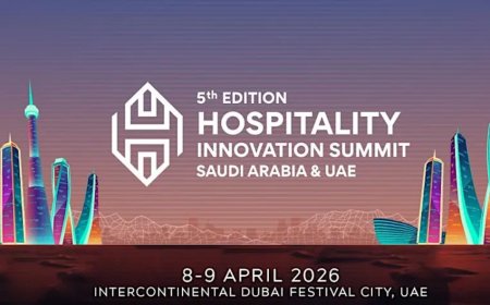 Hospitality Innovation Summit 2026 in Dubai to Unite Saudi Arabia and UAE Hospitality Leaders