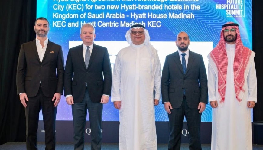 Hyatt to Launch Hyatt House and Hyatt Centric Hotels in Madinah’s Knowledge Economic City